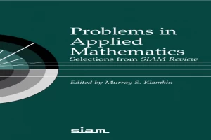 Problems in applied mathematics: selections from SIAM review